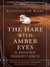 The Hare With Amber Eyes (eBook): A Hidden Inheritance